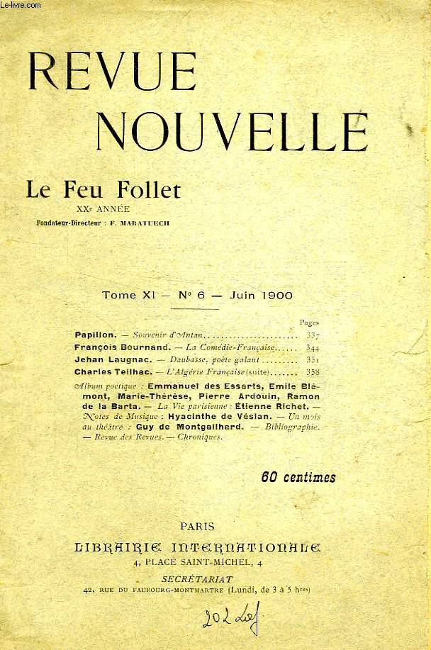 REVUE NOUVELLE, LE FEU FOLLET, XXe ANNEE, TOME XI, N 6, JUIN 1900