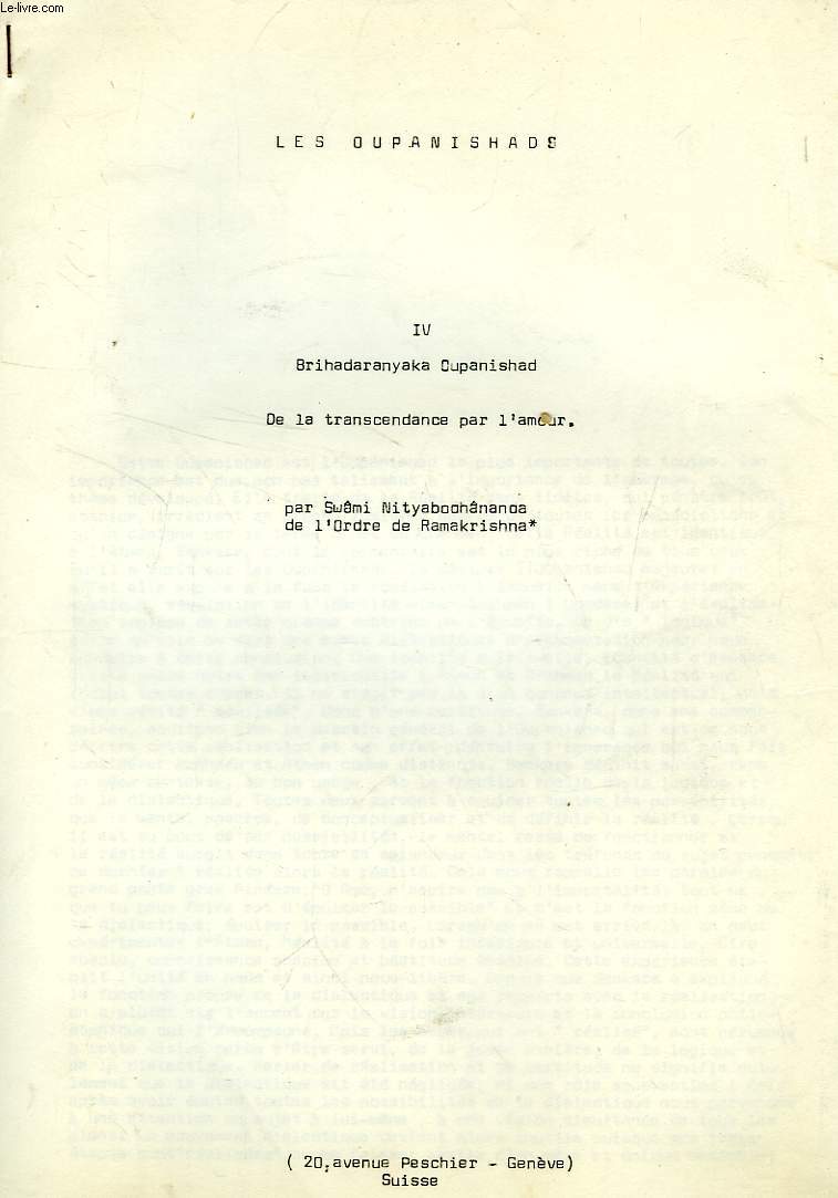 LES OUPANISHADS, IV. BRIHADARANYAKA OUPANISHAD, DE LA TRANSCENDANCE PAR L'AMOUR