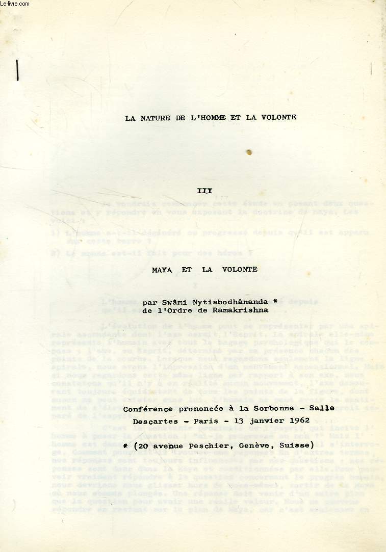 LA NATURE DE L'HOMME ET LA VOLONTE, III. MAYA ET LA VOLONTE