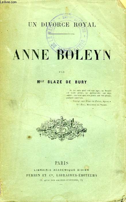 UN DIVORCE ROYAL, ANNE BOLEYN