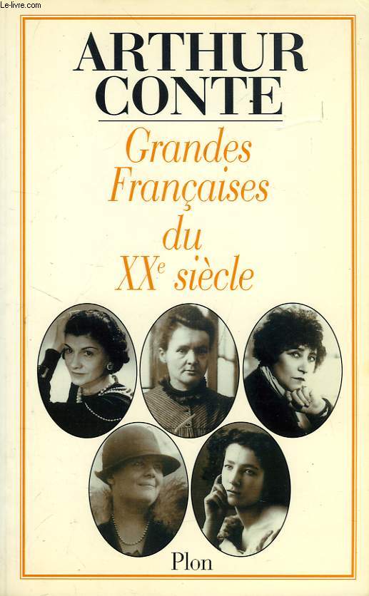 GRANDES FRANCAISES DU XXe SIECLE