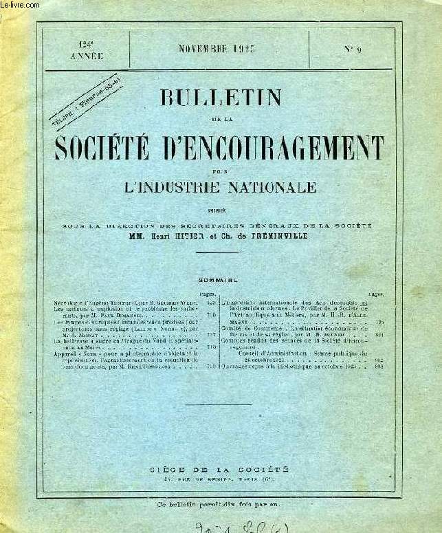 BULLETIN DE LA SOCIETE D'ENCOURAGEMENT POUR L'INDUSTRIE NATIONALE, 124e ANNEE, N 9, NOV. 1925