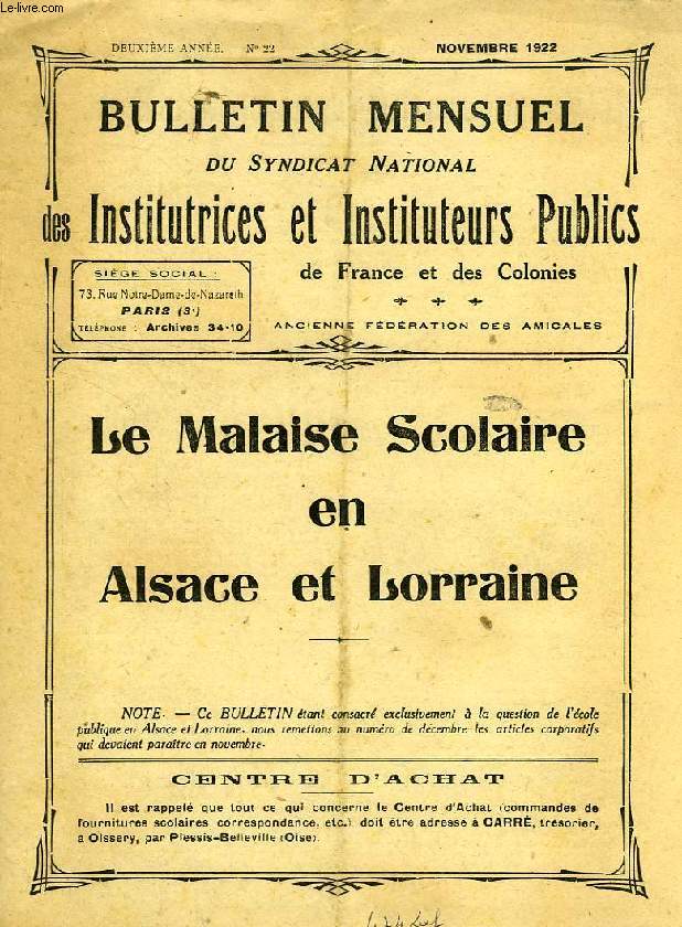 BULLETIN MENSUEL DU SYNDICAT NATIONAL DES INSTITUTRICES ET INSTITUTEURS PUBLICS DE FRANCE ET DES COLONIES, 2e ANNEE, N 22, NOV. 1922