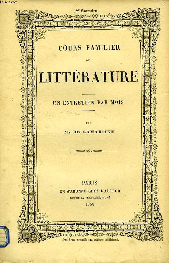 COURS FAMILIER DE LITTERATURE, XXXIIe ENTRETIEN, VIE ET OEUVRE DE PETRARQUE (2e PARTIE)