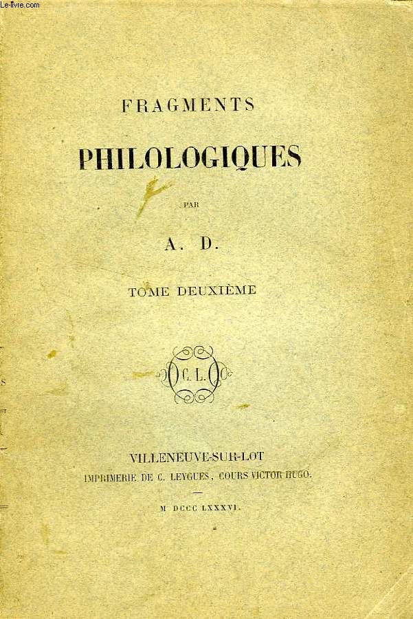 FRAGMENTS PHILOLOGIQUES, TOME II