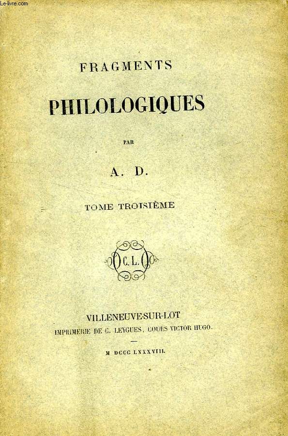 FRAGMENTS PHILOLOGIQUES, TOME III