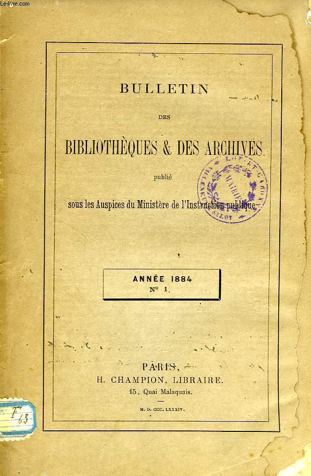 BULLETIN DES BIBLIOTHEQUES & DES ARCHIVES, N 1, 1884