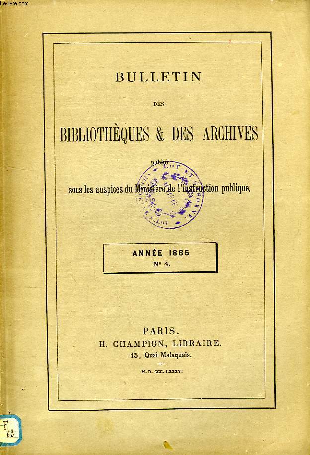 BULLETIN DES BIBLIOTHEQUES & DES ARCHIVES, N 4, 1885