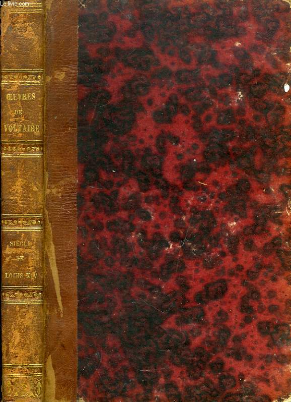 OEUVRES COMPLETES DE VOLTAIRE, HISTOIRE, TOME VI, SIECLE DE LOUIS XIV