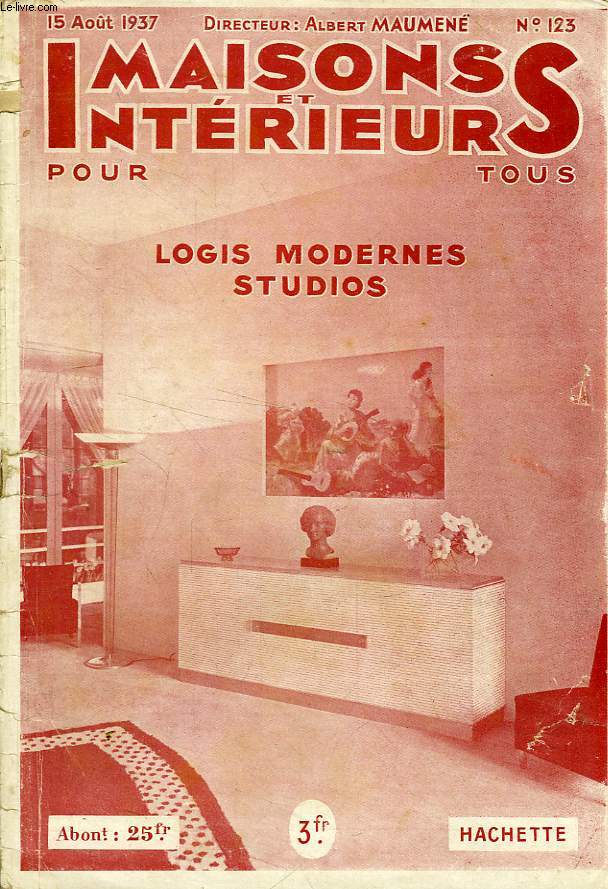 MAISONS ET INTERIEURS, MAISONS POUR TOUS, N 123, AOUT 1937