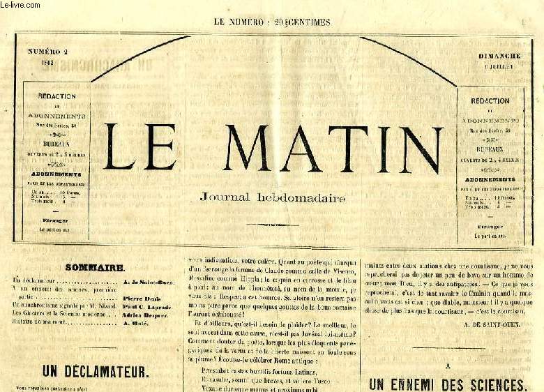 LE MATIN, N 2, DIMANCHE 6 JUILLET 1862, JOURNAL HEBDOMADAIRE