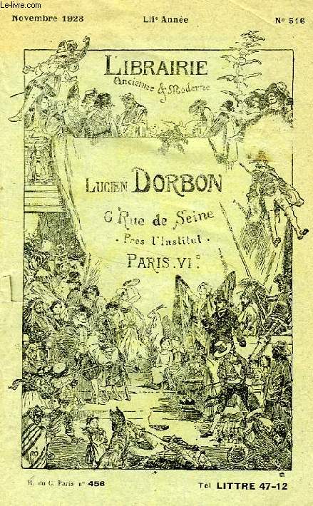LIBRAIRIE ANCIENNE ET MODERNE LUCIEN DORBON, LIIe ANNEE, N 516, NOV. 1928 (CATALOGUE)