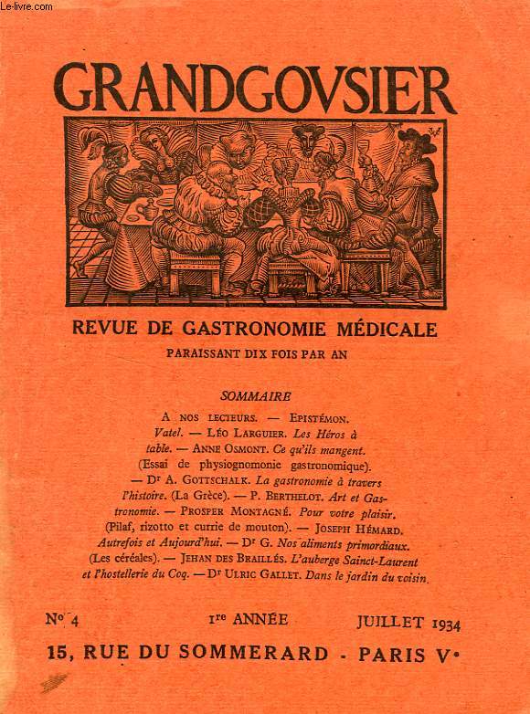 GRANDGOUSIER, REVUE DE GASTRONOMIE MEDICALE, 1re ANNEE, N 4, JUILLET 1934