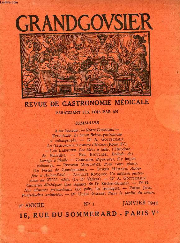 GRANDGOUSIER, REVUE DE GASTRONOMIE MEDICALE, 2e ANNEE, N 1, JAN. 1935