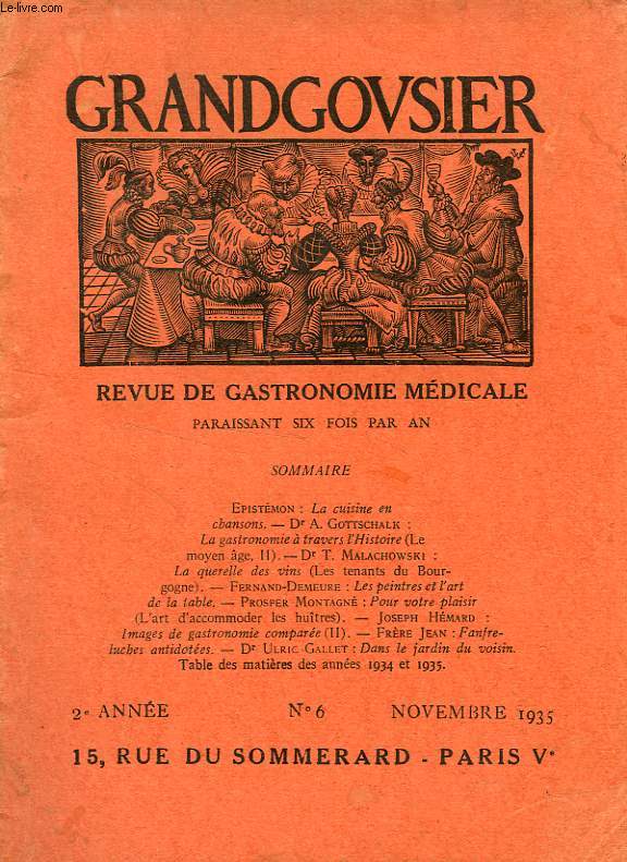 GRANDGOUSIER, REVUE DE GASTRONOMIE MEDICALE, 2e ANNEE, N 6, NOV. 1935