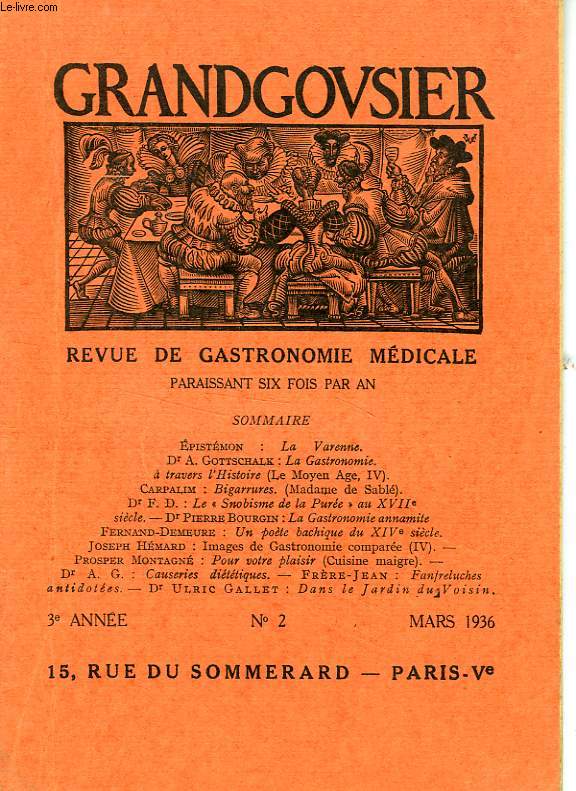 GRANDGOUSIER, REVUE DE GASTRONOMIE MEDICALE, 3e ANNEE, N 2, MARS 1936