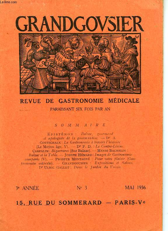 GRANDGOUSIER, REVUE DE GASTRONOMIE MEDICALE, 3e ANNEE, N 3, MAI 1936