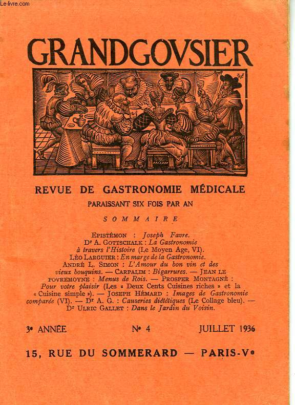 GRANDGOUSIER, REVUE DE GASTRONOMIE MEDICALE, 3e ANNEE, N 4, JUILLET 1936