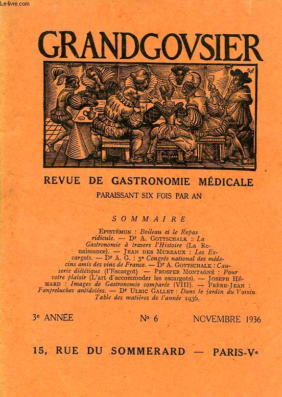 GRANDGOUSIER, REVUE DE GASTRONOMIE MEDICALE, 3e ANNEE, N 6, NOV. 1936