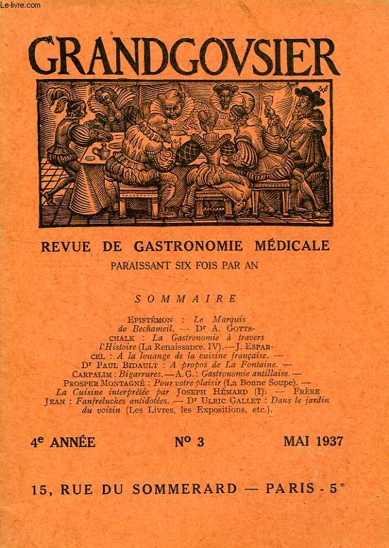 GRANDGOUSIER, REVUE DE GASTRONOMIE MEDICALE, 4e ANNEE, N 3, MAI 1937