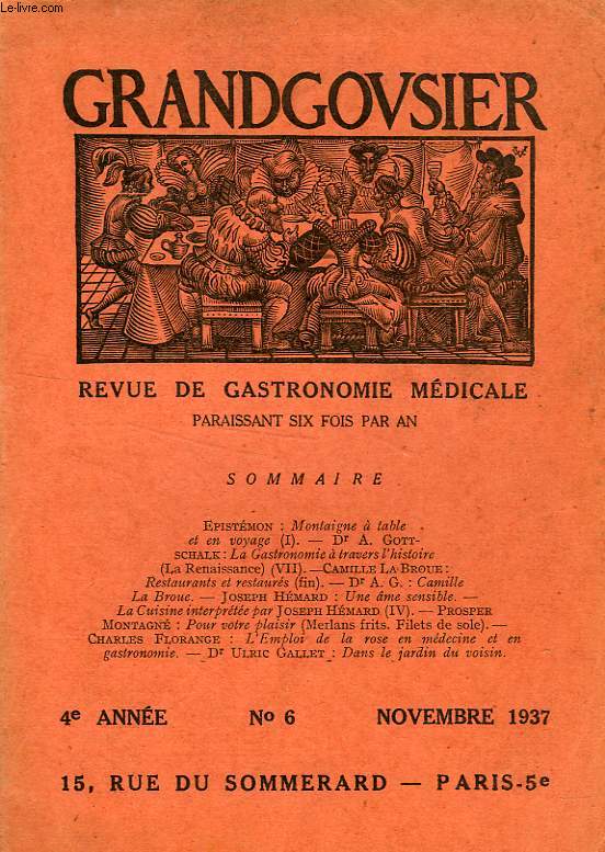 GRANDGOUSIER, REVUE DE GASTRONOMIE MEDICALE, 4e ANNEE, N 6, NOV. 1973