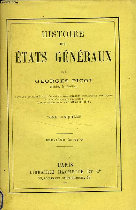 HISTOIRE DES ETATS GENERAUX, TOME V