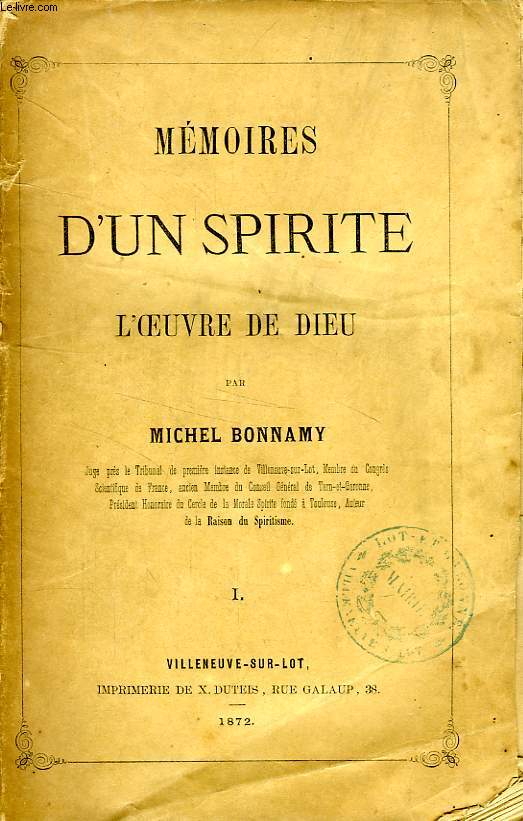 MEMOIRES D'UN SPIRITE, L'OEUVRE DE DIEU, TOME I