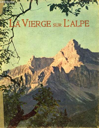 LA VIERGE SUR L'ALPE