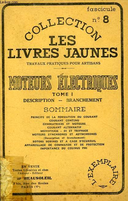 MOTEURS ELECTRIQUES, TOME I, DESCRIPTION, BRANCHEMENT