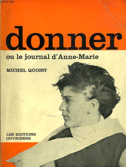 DONNER, OU LE JOURNAL D'ANNE-MARIE