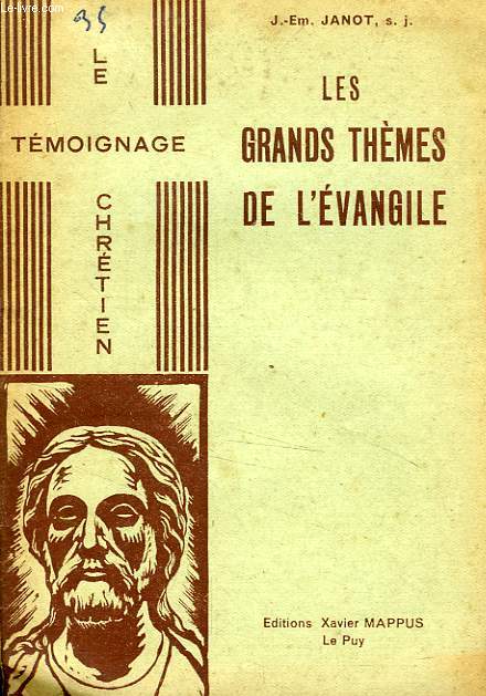 LES GRANDS THEMES DE L'EVANGILE