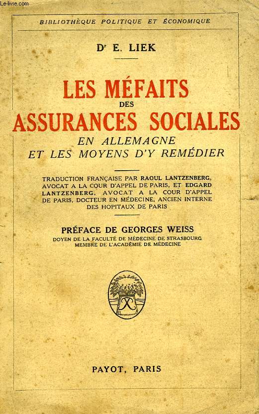 LES MEFAITS DES ASSURANCES SOCIALES EN ALLEMAGNE ET LES MOYENS D'Y REMEDIER