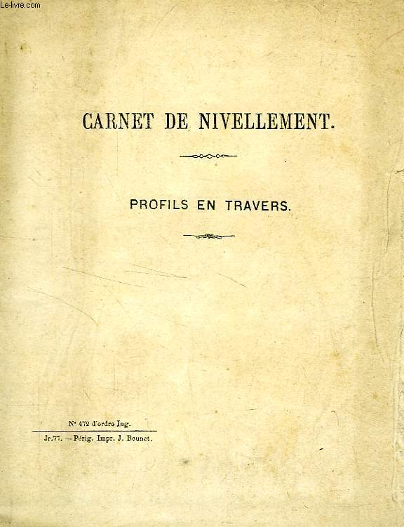 CARNET DE NIVELLEMENT, PROFILS EN TRAVERS