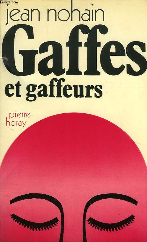 GAFFES ET GAFFEURS