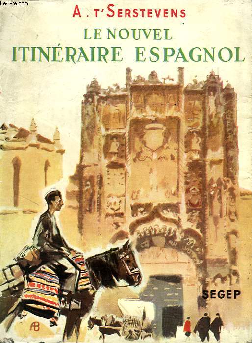 LE NOUVEL ITINERAIRE ESPAGNOL