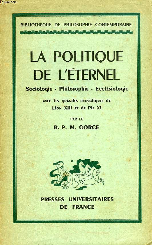 LA POLITIQUE DE L'ETERNEL, SOCIOLOGIE, PHILOSOPHIE, ECCLESIOLOGIE