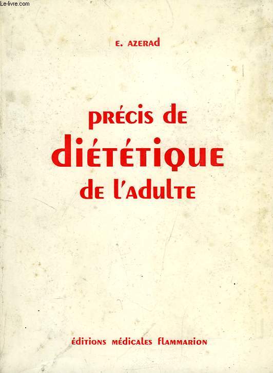 PRECIS DE DIETETIQUE DE L'ADULTE