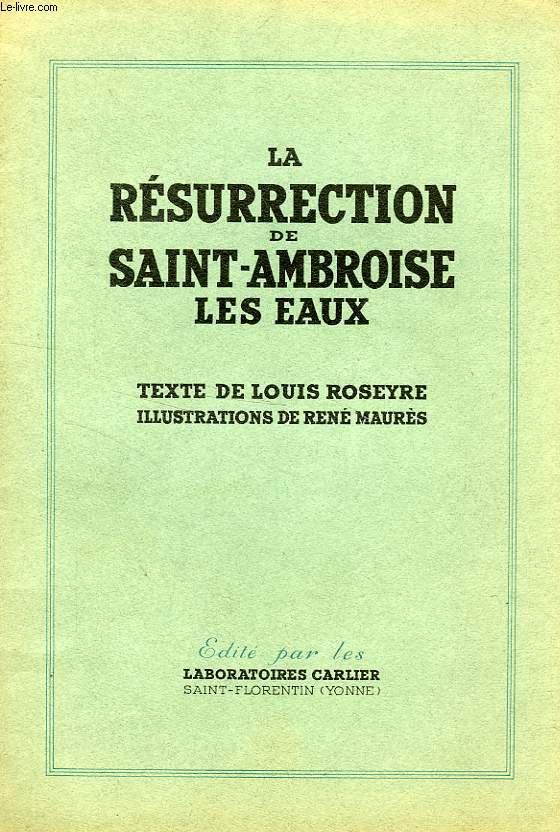 LA RESURRECTION DE SAINT-AMBROISE-LES-EAUX