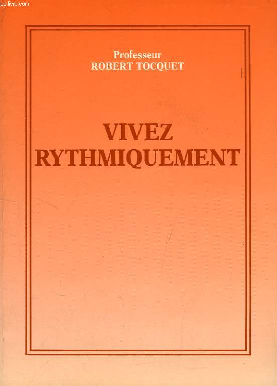 VIVEZ RYTHMIQUEMENT