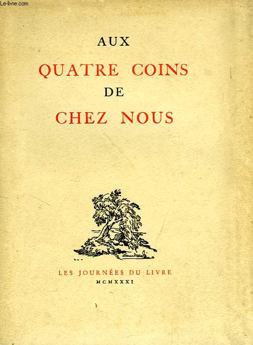 AUX QUATRES COINS DE CHEZ NOUS