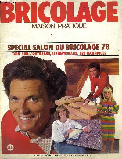 BRICOLAGE, MAISON PRATIQUE, N 134, SPECIAL SALON DU BRICOLAGE 78