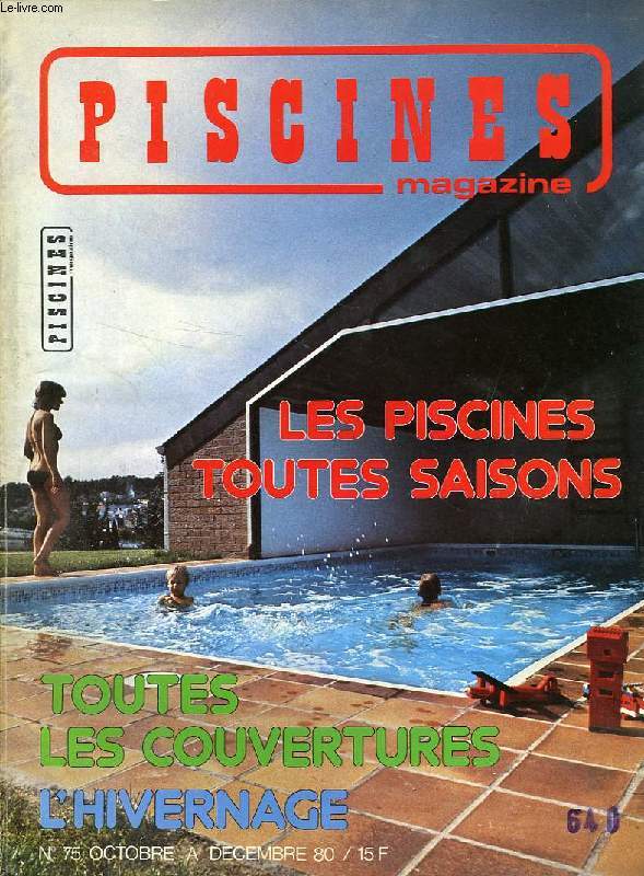 PISCINES MAGAZINE, N 75, DEC. 1980