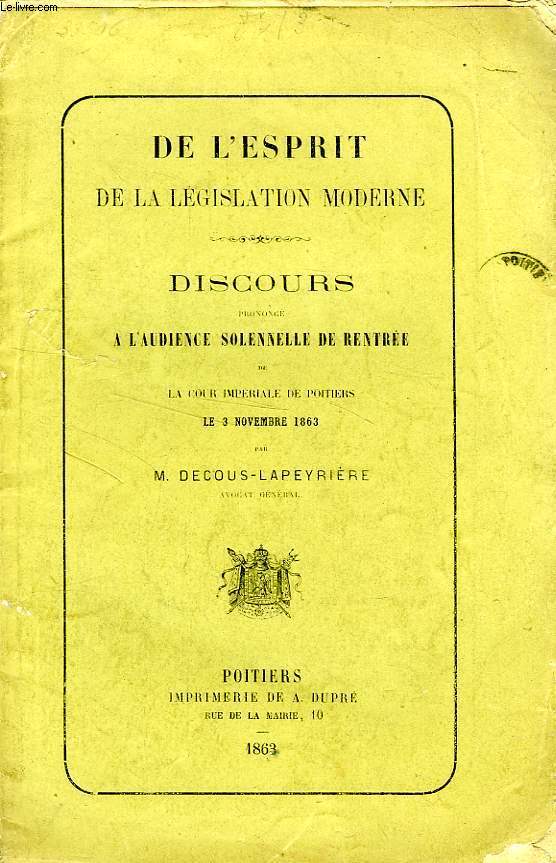 DE L'ESPRIT DE LA LEGISLATION MODERNE, DISCOURS