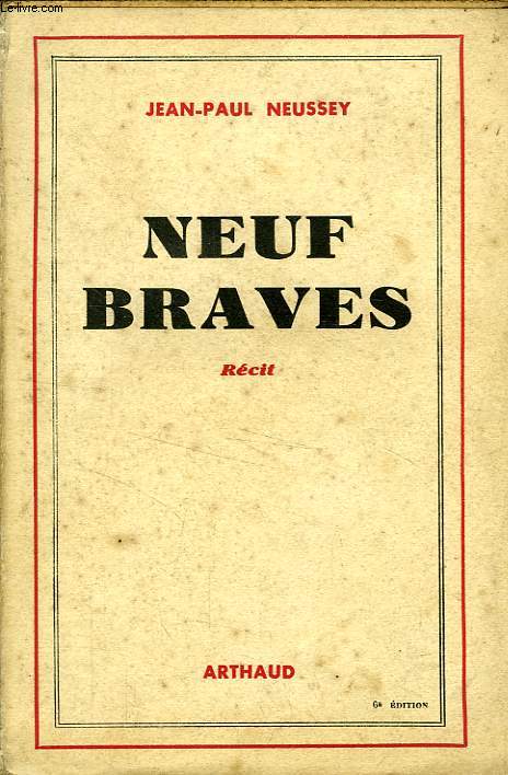 NEUF BRAVES