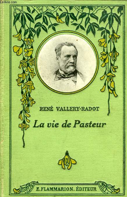 LA VIE DE PASTEUR