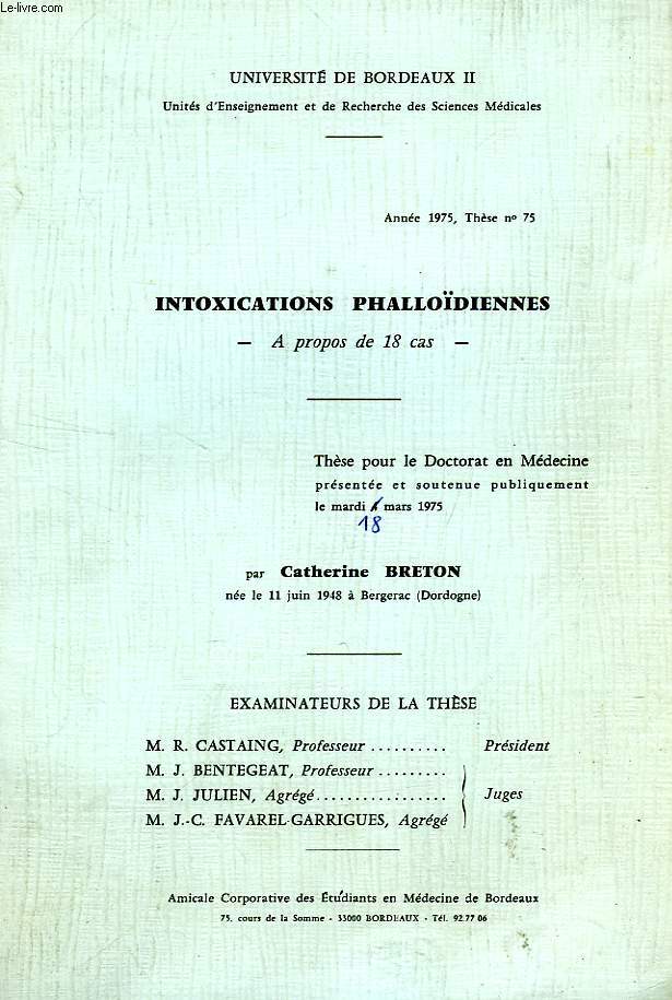 INTOXICATIONS PHALLODIENNES, A PROPOS DE 18 CAS (THESE)