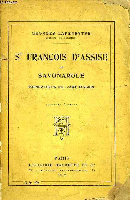 SAINT FRANCOIS D'ASSISE ET SAVONAROLE, INSPIRATEURS DE L'ART ITALIEN