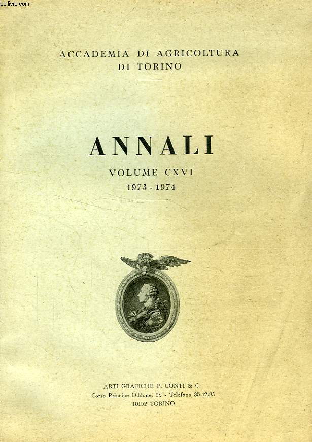 ANNALI DELL'ACCADEMIA DI AGRICOLTURA DI TORINO, VOL. CXVI, 1973-1974