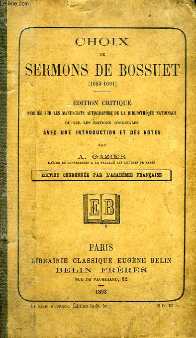 CHOIX DE SERMONS DE BOSSUET (1653-1691)
