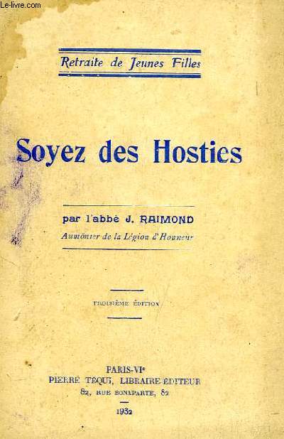 SOYEZ DES HOSTIES